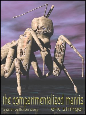cover image of The Compartmentalized Mantis